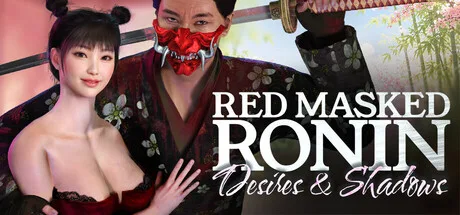 Red Masked Ronin: Desires and Shadows header